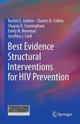 Golden / Collins / Card |  Best Evidence Structural Interventions for HIV Prevention | Buch |  Sack Fachmedien