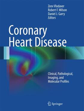 Vlodaver / Garry / Wilson |  Coronary Heart Disease | Buch |  Sack Fachmedien