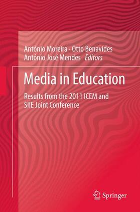 Moreira / Mendes / Benavides |  Media in Education | Buch |  Sack Fachmedien