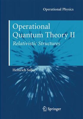 Saller |  Operational Quantum Theory II | Buch |  Sack Fachmedien