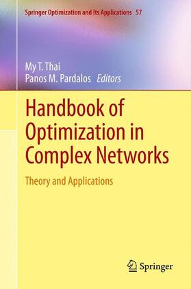Pardalos / Thai |  Handbook of Optimization in Complex Networks | Buch |  Sack Fachmedien