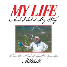 Mitchell |  My Life | eBook | Sack Fachmedien