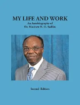 Sadiku |  My Life and Work | eBook | Sack Fachmedien