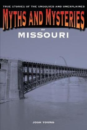 Young |  Myths and Mysteries of Missouri | eBook | Sack Fachmedien