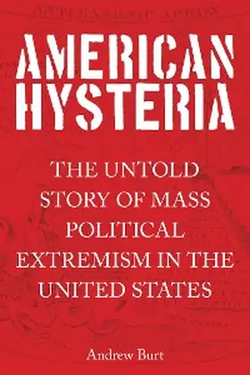 Burt |  American Hysteria | eBook | Sack Fachmedien