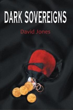 Jones |  Dark Sovereigns | eBook | Sack Fachmedien