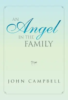 Campbell |  An Angel in the Family | eBook | Sack Fachmedien