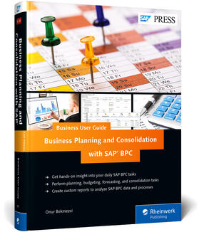 Bekmezci |  Business Planning and Consolidation with SAP Bpc: Business User Guide | Buch |  Sack Fachmedien