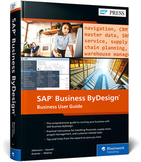 Atkinson / Howell / Kramer |  SAP Business ByDesign: Business User Guide | Buch |  Sack Fachmedien