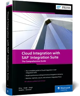 Bilay / Singh / Gutsche |  Cloud Integration with SAP Integration Suite | Buch |  Sack Fachmedien