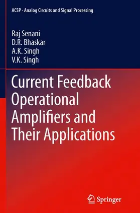 Senani / Singh / Bhaskar |  Current Feedback Operational Amplifiers and Their Applications | Buch |  Sack Fachmedien