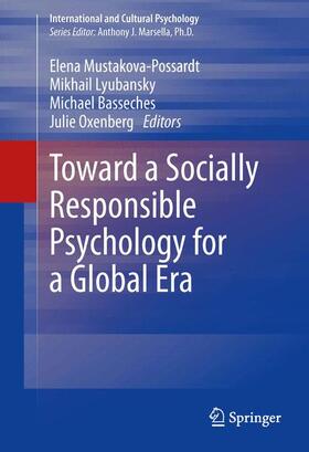Mustakova-Possardt / Oxenberg / Lyubansky |  Toward a Socially Responsible Psychology for a Global Era | Buch |  Sack Fachmedien