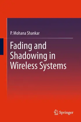 Shankar |  Fading and Shadowing in Wireless Systems | Buch |  Sack Fachmedien