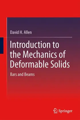 H. Allen |  Introduction to the Mechanics of Deformable Solids | Buch |  Sack Fachmedien