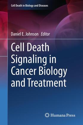 Johnson |  Cell Death Signaling in Cancer Biology and Treatment | Buch |  Sack Fachmedien