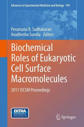 Surolia / Sudhakaran |  Biochemical Roles of Eukaryotic Cell Surface Macromolecules | Buch |  Sack Fachmedien