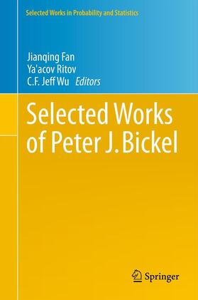 Fan / Wu / Ritov |  Selected Works of Peter J. Bickel | Buch |  Sack Fachmedien