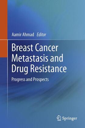 Ahmad |  BREAST CANCER METASTASIS & DRU | Buch |  Sack Fachmedien