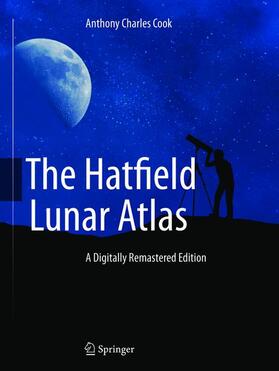 Cook |  The Hatfield Lunar Atlas | Buch |  Sack Fachmedien