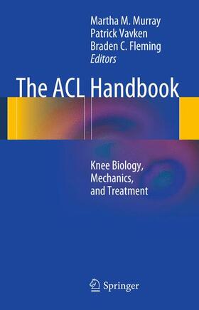Murray / Fleming / Vavken |  The ACL Handbook | Buch |  Sack Fachmedien