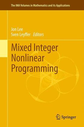 Leyffer / Lee |  Mixed Integer Nonlinear Programming | Buch |  Sack Fachmedien