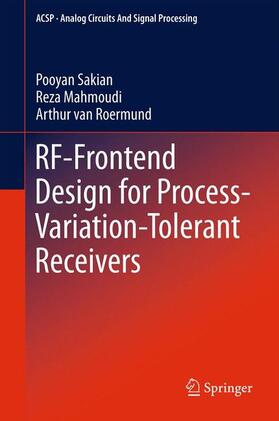 Sakian / van Roermund / Mahmoudi |  RF-Frontend Design for Process-Variation-Tolerant Receivers | Buch |  Sack Fachmedien