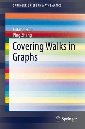Zhang / Fujie |  Covering Walks in Graphs | Buch |  Sack Fachmedien