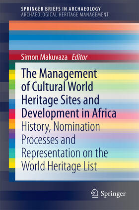 Makuvaza |  The Management Of Cultural World Heritage Sites and Development In Africa | eBook | Sack Fachmedien