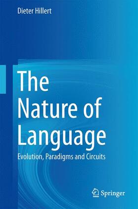 Hillert |  The Nature of Language | Buch |  Sack Fachmedien