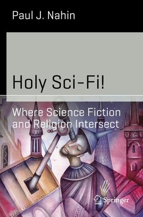 Nahin |  Holy Sci-Fi! | Buch |  Sack Fachmedien