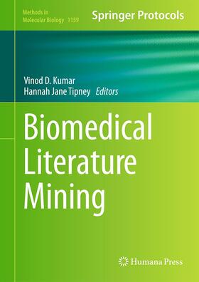 Tipney / Kumar |  Biomedical Literature Mining | Buch |  Sack Fachmedien