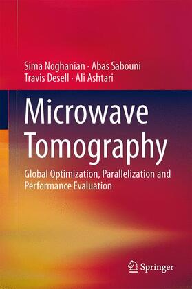 Noghanian / Ashtari / Sabouni |  Microwave Tomography | Buch |  Sack Fachmedien