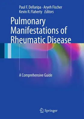 Dellaripa / Flaherty / Fischer |  Pulmonary Manifestations of Rheumatic Disease | Buch |  Sack Fachmedien