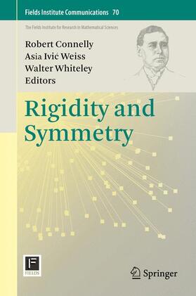 Connelly / Whiteley / Ivic Weiss |  Rigidity and Symmetry | Buch |  Sack Fachmedien