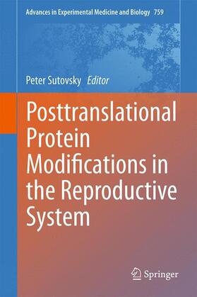 Sutovsky |  Posttranslational Protein Modifications in the Reproductive System | Buch |  Sack Fachmedien