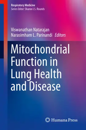 Natarajan / Parinandi |  Mitochondrial Function in Lung Health and Disease | eBook | Sack Fachmedien