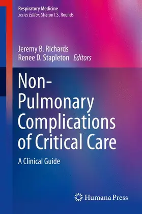 Stapleton / Richards |  Non-Pulmonary Complications of Critical Care | Buch |  Sack Fachmedien