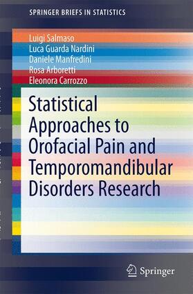 Manfredini / Arboretti / Salmaso |  Statistical Approaches to Orofacial Pain and Temporomandibular Disorders Research | Buch |  Sack Fachmedien