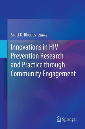 Rhodes |  Innovations in HIV Prevention Research and Practice through Community Engagement | Buch |  Sack Fachmedien