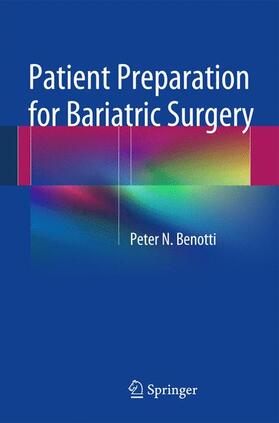 Benotti |  Patient Preparation for Bariatric Surgery | Buch |  Sack Fachmedien