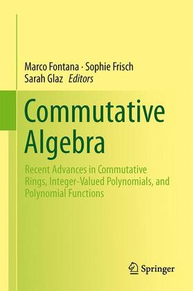 Fontana / Glaz / Frisch |  Commutative Algebra | Buch |  Sack Fachmedien