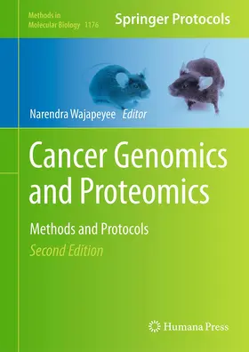 Wajapeyee |  Cancer Genomics and Proteomics | Buch |  Sack Fachmedien