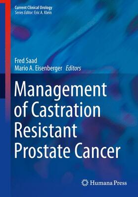 Eisenberger / Saad |  Management of Castration Resistant Prostate Cancer | Buch |  Sack Fachmedien