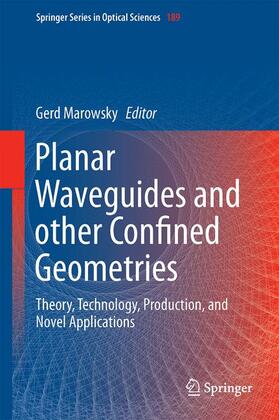 Marowsky |  Planar Waveguides and other Confined Geometries | Buch |  Sack Fachmedien