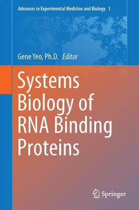 Yeo |  Systems Biology of RNA Binding Proteins | Buch |  Sack Fachmedien