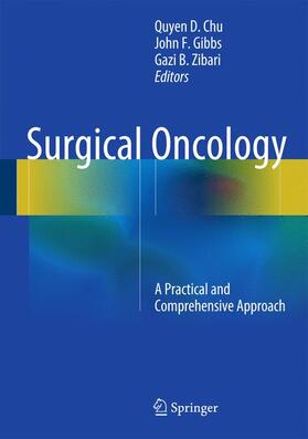 Chu / Zibari / Gibbs |  Surgical Oncology | Buch |  Sack Fachmedien
