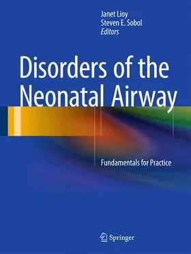 Sobol / Lioy |  Disorders of the Neonatal Airway | Buch |  Sack Fachmedien