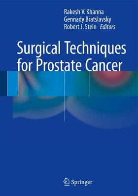 Khanna / Stein / Bratslavsky |  Surgical Techniques for Prostate Cancer | Buch |  Sack Fachmedien