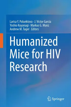 Poluektova / Garcia / Tager |  Humanized Mice for HIV Research | Buch |  Sack Fachmedien