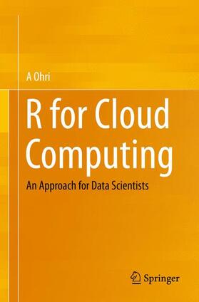 Ohri |  R for Cloud Computing | Buch |  Sack Fachmedien